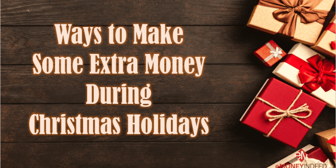 15 Ways to Make Extra Money During the Holiday Season